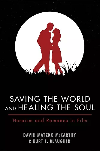 Saving the World and Healing the Soul cover