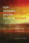 Faith, Feminism, and the Forum of Scripture cover