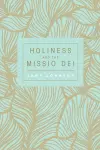 Holiness and the Missio Dei cover
