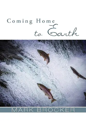 Coming Home to Earth cover