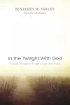 In the Twilight with God cover