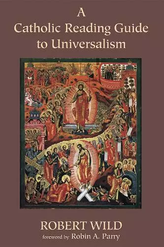 A Catholic Reading Guide to Universalism cover