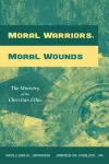 Moral Warriors, Moral Wounds cover