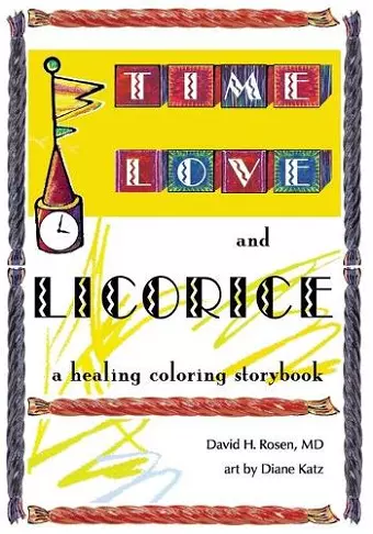 Time, Love, and Licorice cover