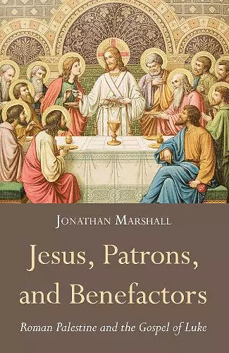 Jesus, Patrons, and Benefactors cover