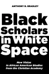 Black Scholars in White Space cover