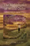 The Metaphysics of World Order cover