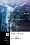 Jesus and the Cross cover