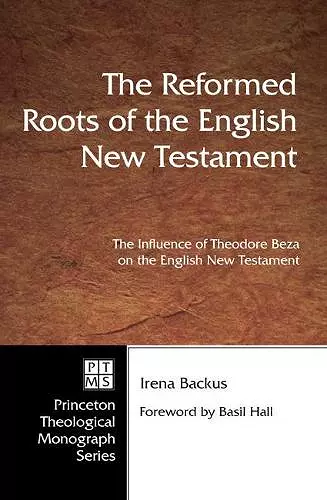 The Reformed Roots of the English New Testament cover