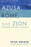 Azusa, Rome, and Zion cover