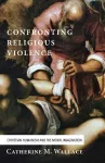 Confronting Religious Violence packaging