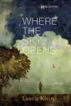 Where the Sky Opens cover