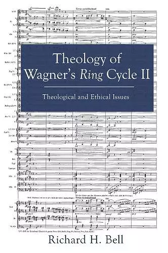 Theology of Wagner's Ring Cycle II cover