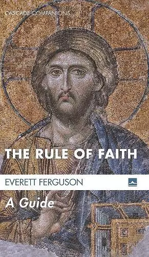 The Rule of Faith cover