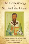 The Ecclesiology of St. Basil the Great cover