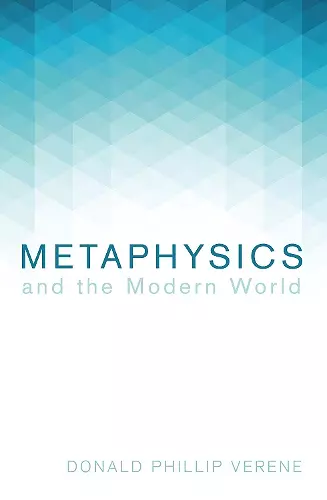 Metaphysics and the Modern World cover