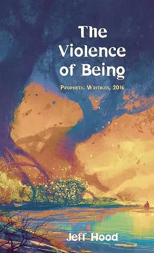 The Violence of Being cover