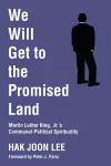 We Will Get to the Promised Land cover