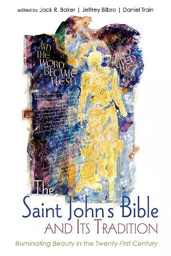 The Saint John's Bible and Its Tradition cover