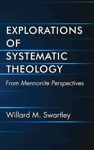 Explorations of Systematic Theology cover