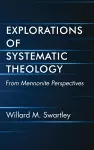 Explorations of Systematic Theology cover