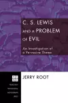 C. S. Lewis and a Problem of Evil cover