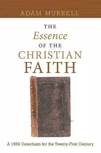 The Essence of the Christian Faith cover