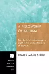 A Fellowship of Baptism cover