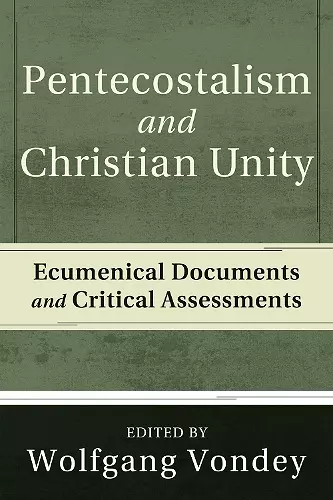 Pentecostalism and Christian Unity cover