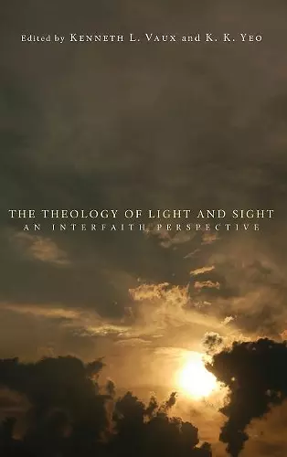 The Theology of Light and Sight cover