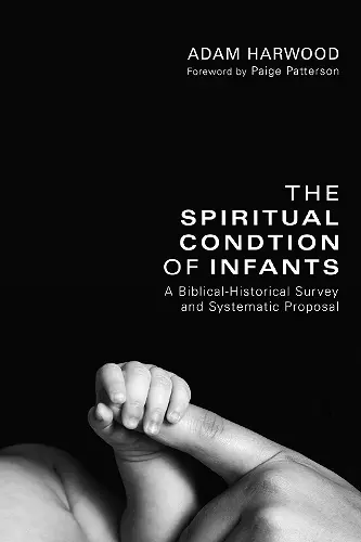 The Spiritual Condition of Infants cover