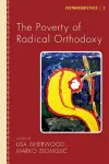 The Poverty of Radical Orthodoxy cover