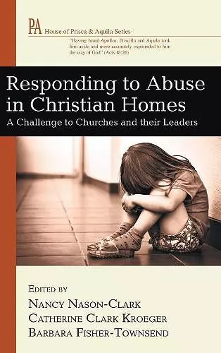 Responding to Abuse in Christian Homes cover