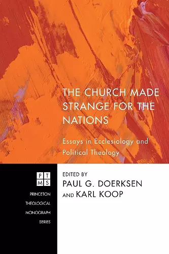 The Church Made Strange for the Nations cover