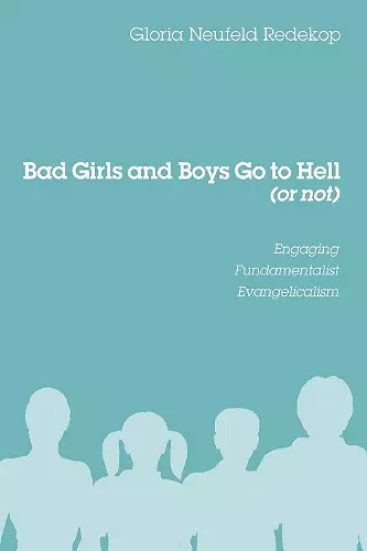 Bad Girls and Boys Go to Hell (or Not) cover