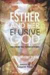 Esther and Her Elusive God cover