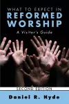 What to Expect in Reformed Worship, Second Edition cover