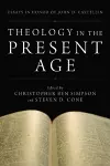 Theology in the Present Age cover