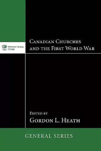 Canadian Churches and the First World War cover