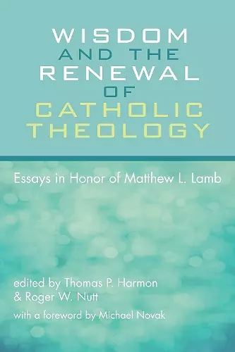 Wisdom and the Renewal of Catholic Theology cover