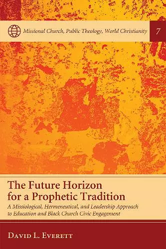 The Future Horizon for a Prophetic Tradition cover