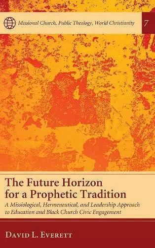 The Future Horizon for a Prophetic Tradition cover