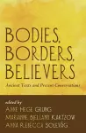 Bodies, Borders, Believers cover