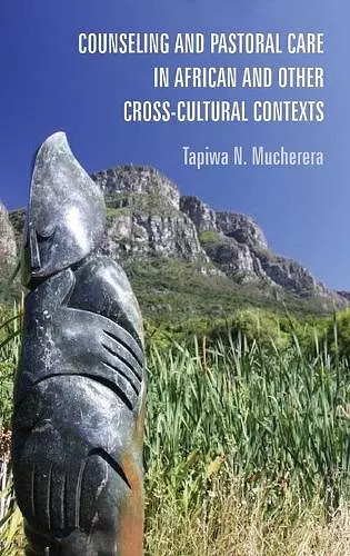 Counseling and Pastoral Care in African and Other Cross-Cultural Contexts cover