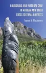 Counseling and Pastoral Care in African and Other Cross-Cultural Contexts cover