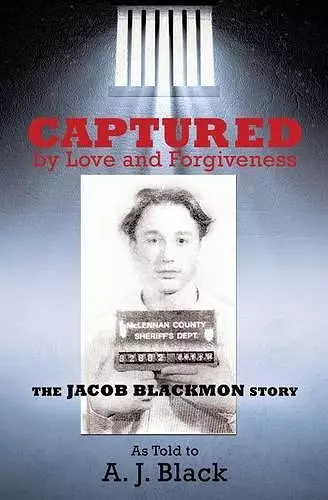 Captured by Love and Forgiveness cover
