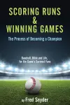 Scoring Runs & Winning Games! cover