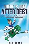 There is Life After Debt cover