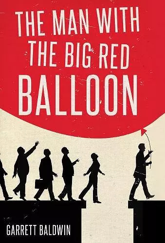 The Man with the Big Red Balloon cover
