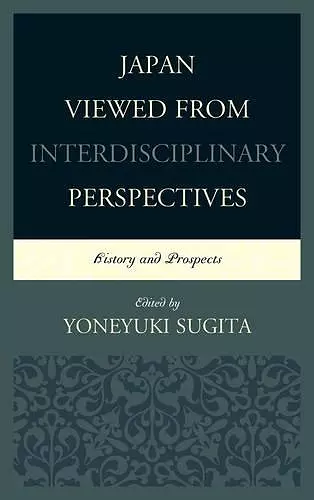 Japan Viewed from Interdisciplinary Perspectives cover